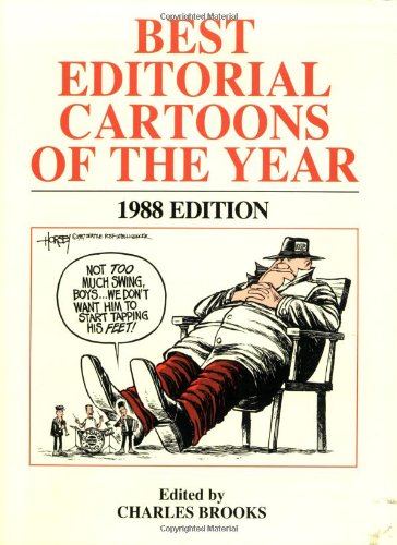 Best Editorial Cartoons of the Year: 1988 Edition