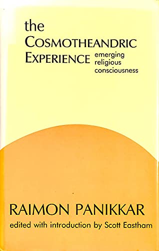 The Cosmotheandric Experience: Emerging Religious Consciousness