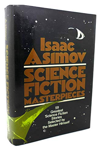 Isaac Asimov: Science Fiction Masterpieces
