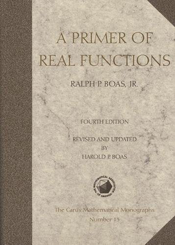 A Primer of Real Functions (Mathematical Association of America Textbooks, Series Number 13)