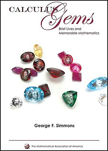 Calculus Gems: Brief Lives and Memorable Mathematics (Spectrum)