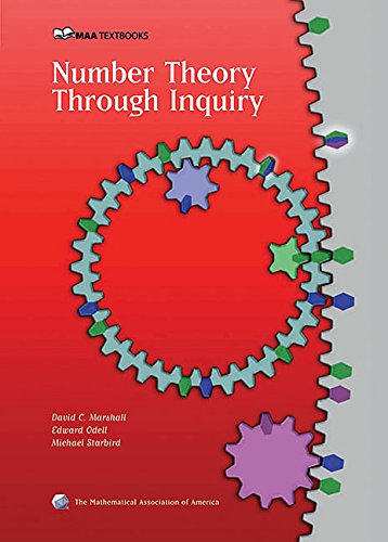 Number Theory Through Inquiry (Mathematical Association of America Textbooks)