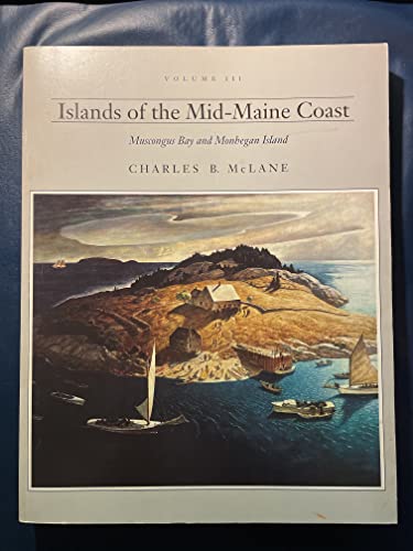 Islands of the Mid-Maine Coast: Muscongus Bay and Monhegan Island
