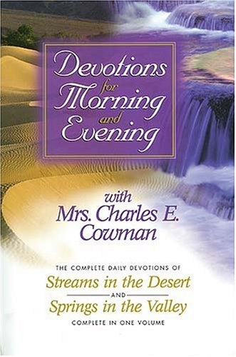 Devotions for Morning And Evening With Mrs. Charles E. Cowman