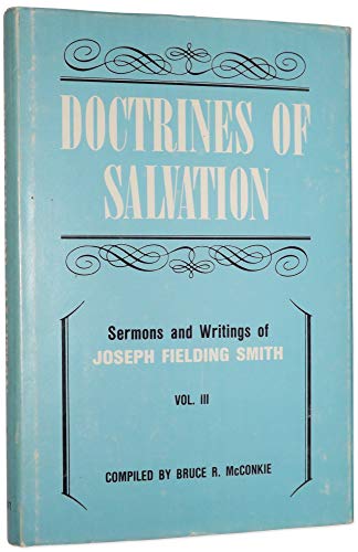 Doctrines of Salvation, Vol. 3