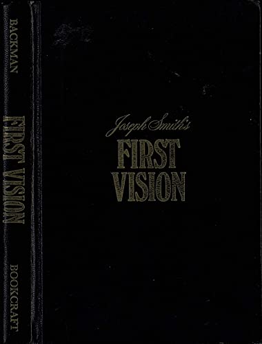 Joseph Smith's First Vision: Confirming Evidences and Contemporary Accounts