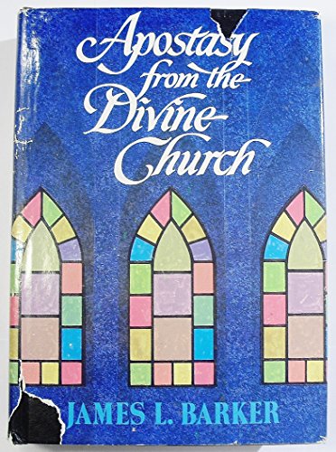 Apostasy From the Divine Church