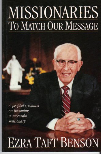 Missionaries to Match Our Message