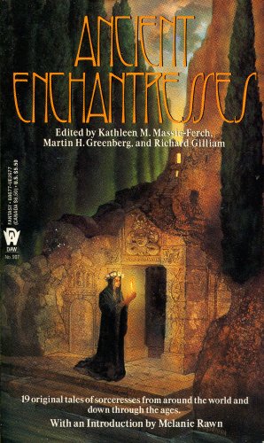 Ancient Enchantresses (Daw Book Collectors, 997)