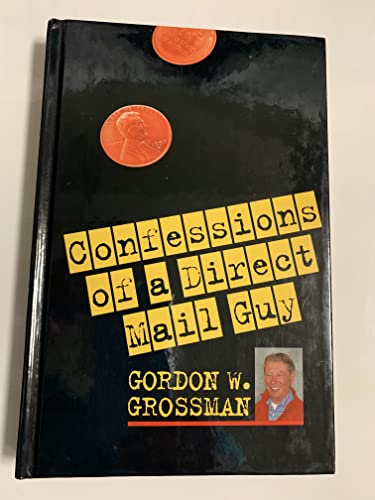 Confessions Of A Direct Mail Guy