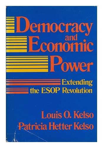 Democracy and economic power: Extending the ESOP revolution