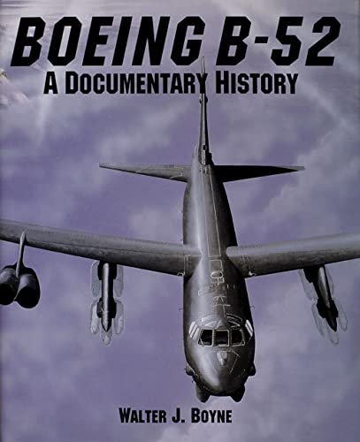 Boeing B-52: A Documentary History