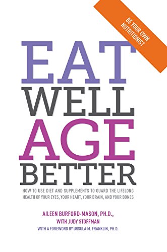 Eat Well, Age Better [Paperback]