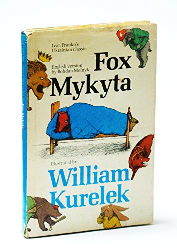 Fox Mykyta / Lys Mykyta (Ivan Franko's Ukrainian Classic)