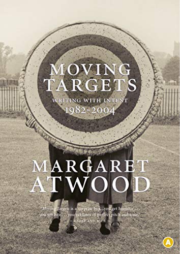 Moving Targets : Writing with Intent 1982-2004