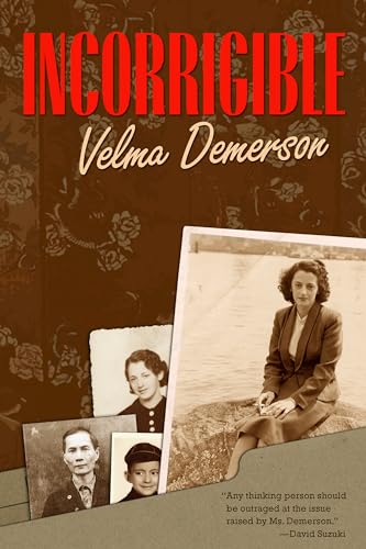 Incorrigible (Life Writing)