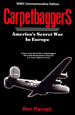 Carpetbaggers: America's Secret War in Europe