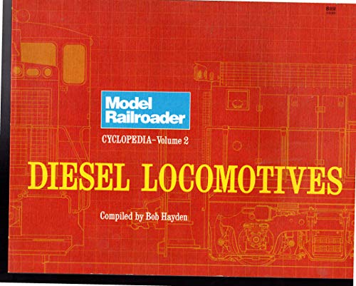 Model Railroader Cyclopedia, Vol. 2: Diesel Locomotives
