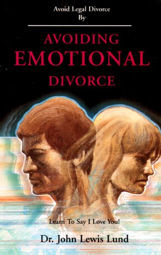 Avoiding emotional divorce