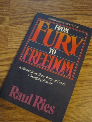 From Fury to Freedom