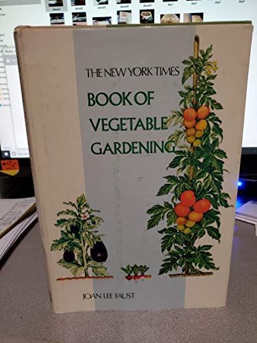 New York Times Book of Vegetable Gardening
