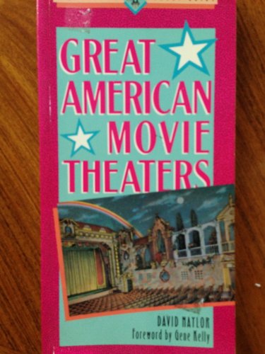 Great American Movie Theaters (Great American Places Series)