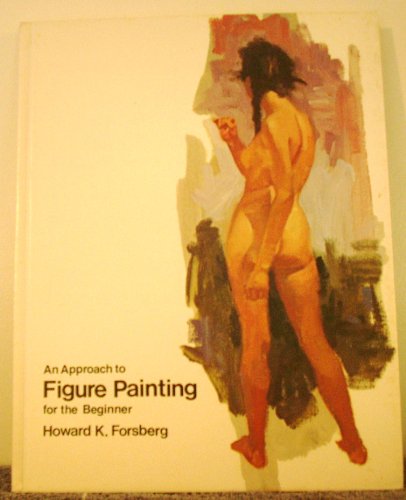 An approach to figure painting for the beginner