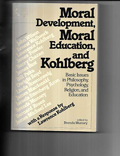 Moral Development Moral Education and Kohlberg