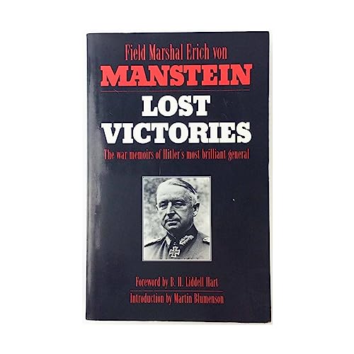 Lost Victories: The War Memoirs of Hitler's Most Brilliant General