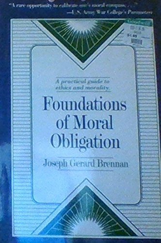 Foundations of Moral Obligation