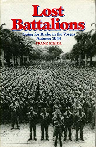 Lost Battalions: Going for Broke in the Vosges, Autumn 1944