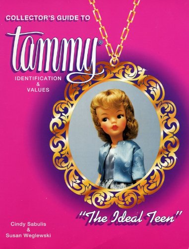 Collector's Guide to Tammy: The Ideal Teen: Identification & Values