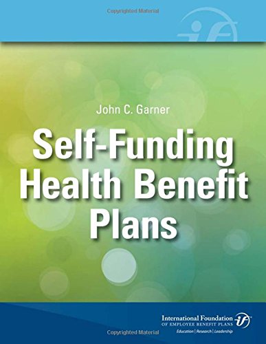 Self-funding Health Benefit Plans