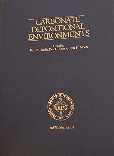 Carbonate Depositional Environments (Aapg Memoir)