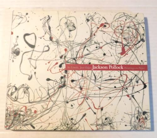 No Limits, Just Edges: Jackson Pollock