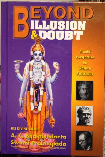 Beyond Illusion & Doubt