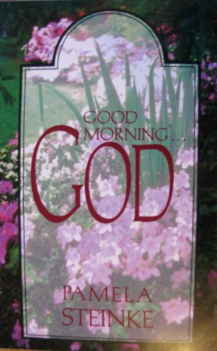 Good Morning God