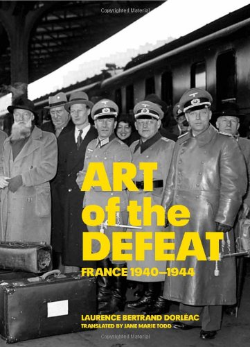 Art of the Defeat, France 1940-1944