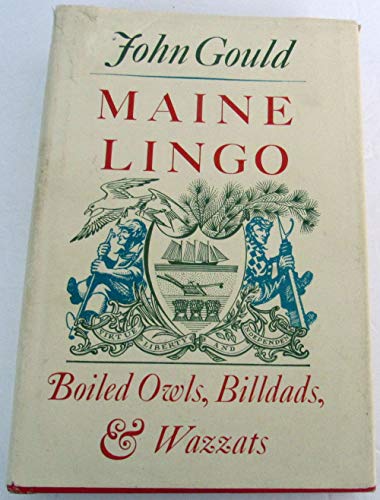 Maine Lingo: Boiled Owls, Billdads, & Wazzats