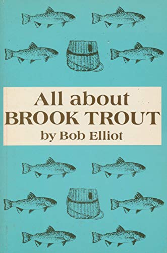 All About Brook Trout