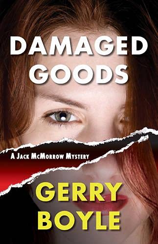 Damaged Goods: A Jack McMorrow Mystery