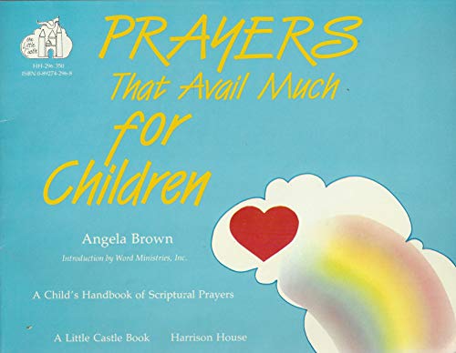 Prayers That Avail Much for Children: Book 1 (Little Castle Book)