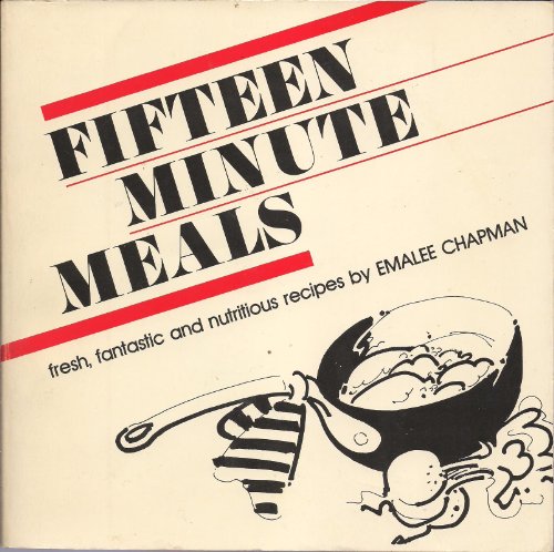 Fifteen-Minute Meals