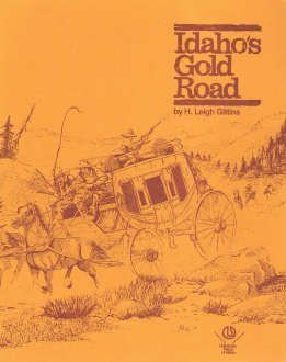 Idaho's Gold Road