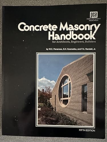 Concrete Masonry Handbook for Architects, Engineers, Builders