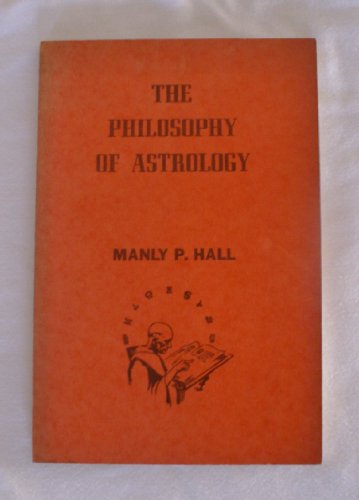 The Philosophy of Astrology