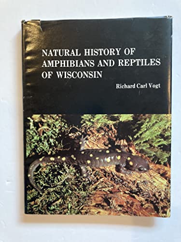 Natural History of Amphibians and Reptiles in Wisconsin