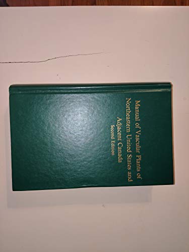 Manual of Vascular Plants of Northeastern United States and Adjacent Canada