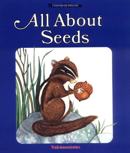 All About Seeds (Now I Know)