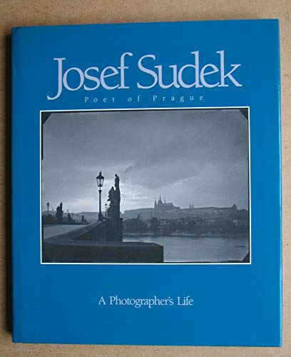 Josef Sudek: Poet Of Prague